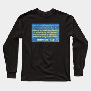 Bible Verse Hebrews 4:12 Long Sleeve T-Shirt